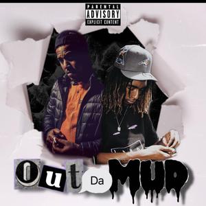 Out Da Mud (feat. Cashier Fresh)