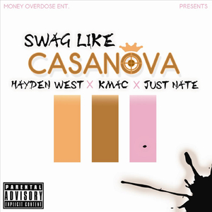 Swag Like Casanova (feat. Just Nate)