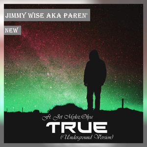 True (Underground Version)