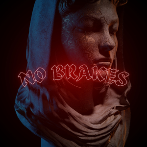 No Brakes