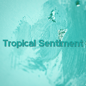 Tropical Mood