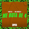 Mc Donzela - Me Bota de 4