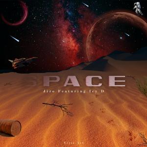 Space (feat. Jiro & Icy D)