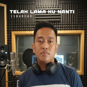 Telah Lama Ku Nanti