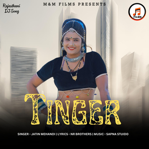 Tinger (Rajasthani Song)