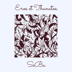 Eros et Thanatos