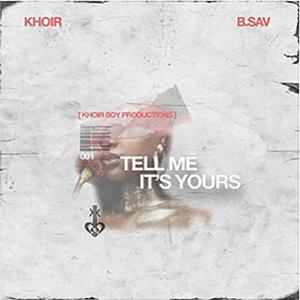 Tell Me It's Yours