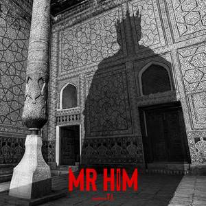 MR HIM