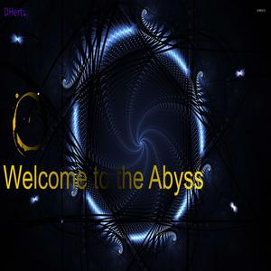Welcome To The Abyss
