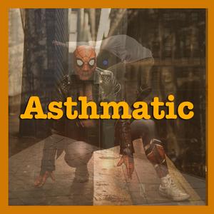 Asthmatic