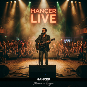 HANÇER (LİVE VERSİYON)