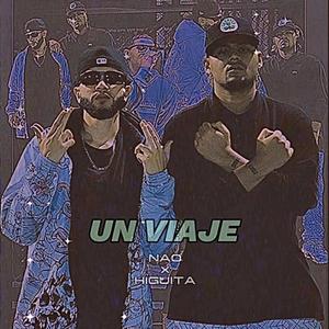 Un Viaje (feat. Soyelnao)