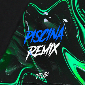 Piscina (Remix)