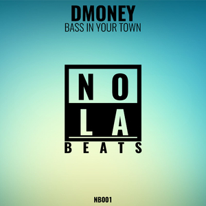 Bass In Your Town