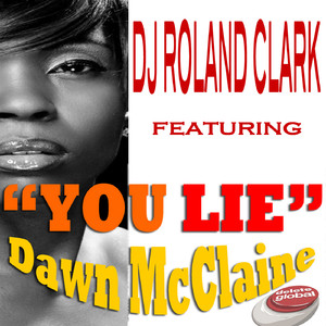 You Lie (feat. Dawn McClain) (RC Mix Instrumental)
