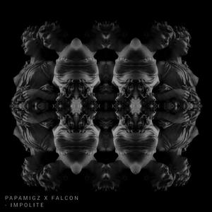 Impolite (feat. PapaMigz)