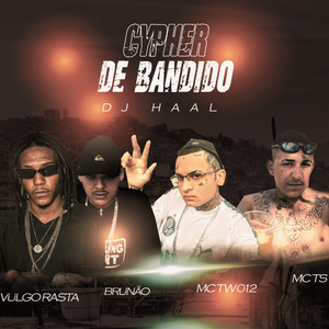 Cypher de Bandido