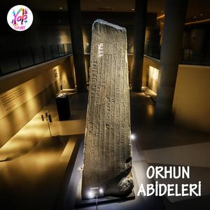 Orhun Abideleri / Göktürk Yazıtları