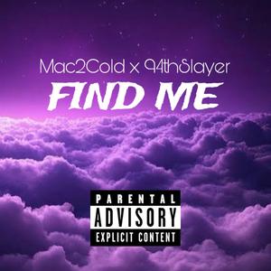Find Me (feat. 94thSlayer)