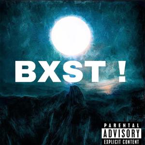 BXST !