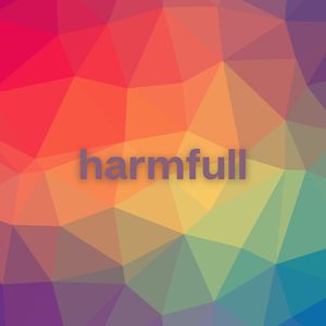 Harmful (Chill and Relaxation)