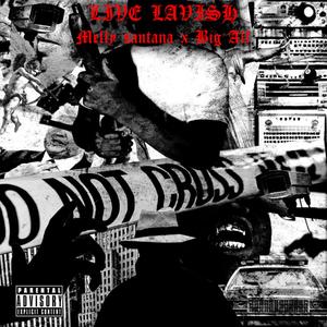 Live Lavish (feat. Big Alf)