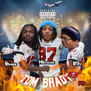 Tom Brady (feat. El Savage & BEO Bliff)