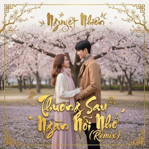 Thương Sau Ngàn Nỗi Nhớ (Remix)