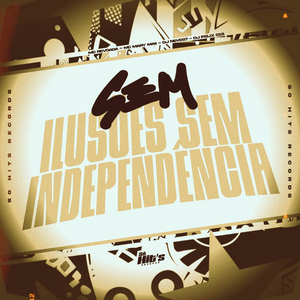 Sem Ilusões Sem Independencia