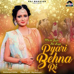 Pyari Behna Ri (Mere Jija Ke Liye)