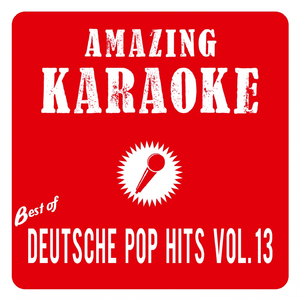 Diggin' in the Dirt (Single Version) [Karaoke Version] (Originally Performed by Stefanie Heinzmann)