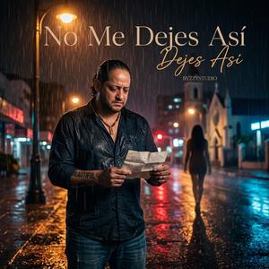 No Me Dejes Así