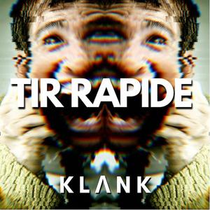 TIR RAPIDE