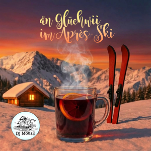 Än Glüehwii im Après-Ski