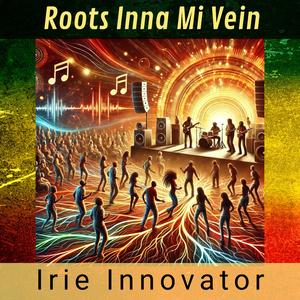 Roots Inna Mi Vein