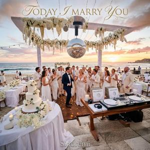 Today I Marry You