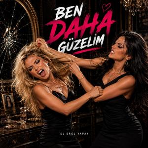 Ben Daha Güzelim