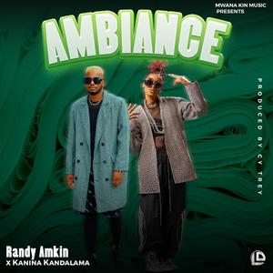 Ambiance (feat. Kanina Kandalama)