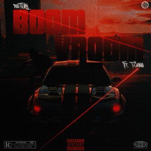 Boom Vroom (feat. T-Ching)