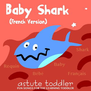 Baby Shark (French Version)