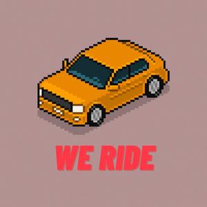 We Ride