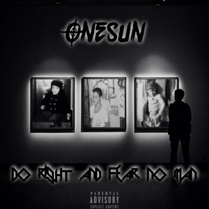 Do Right and Fear No Man