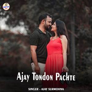 Ajay Tondon Pachte
