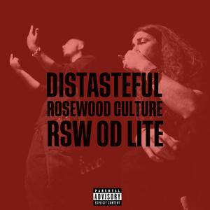 Distasteful (feat. RSW OD & Lite)
