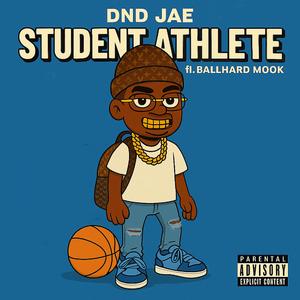 Student Athlete (feat. Ballhard Mook)