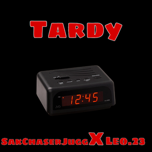 Tardy