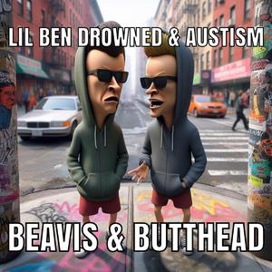 Beavis (feat. Austism)