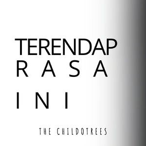 Terendap Rasa Ini