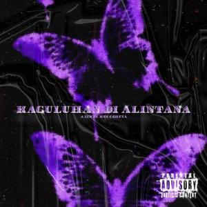 Kaguluhan Di Alintana (feat. A zid, Ken & Sheya)