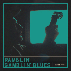 Ramblin' Gamblin' Blues